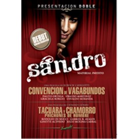CONVENCION DE VAGABUNDOS & TACUARA Y CHAMORRO