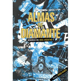 ALMAS DE DIAMANTE MEMORIAS DEL ROCK ARGENTINO II