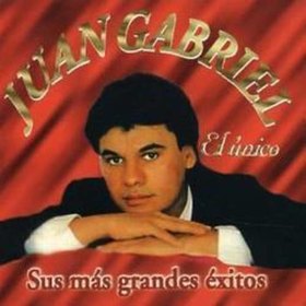 JUAN GABRIEL...EL UNICO