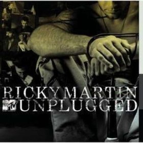 RICKY MARTIN: MTV UNPLUGGED
