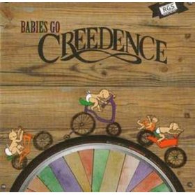 BABIES GO CREEDENCE