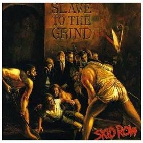 SLAVE TO THE GRIND EU IMPORT