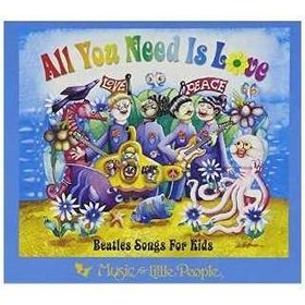 ALL YOU NEED IS LOVE: BEATLES SONGS FOR KIDS / VAR USA IMPORT