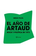 EL AÑO DE ARTAUD: ROCK Y POLITICA EN 1973