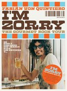IM ZORRY: THE GOURMET ROCK TOUR