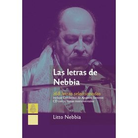 LAS LETRAS DE NEBBIA (INCLUYE CD CON MÚSICA INÉDITA)