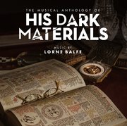 MUSICAL ANTHOLOGY OF HIS DARK MATERIALS / O.S.T. UK IMPORT