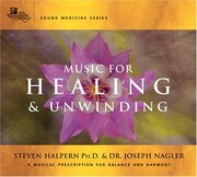 MUSIC FOR HEALING & UNWINDING USA IMPORT