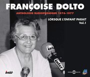 ANTHOLOGIE RADIOPHONIQUE: LORSQUE L'ENFANT PARAIT 3 CD BOXED SET USA IMPORT