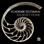 VLADIMIR FELTSMAN - JOURNEY HOME USA IMPORT