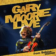 GARY MOORE LIVE - FROM BALOISE SESSION USA IMPORT